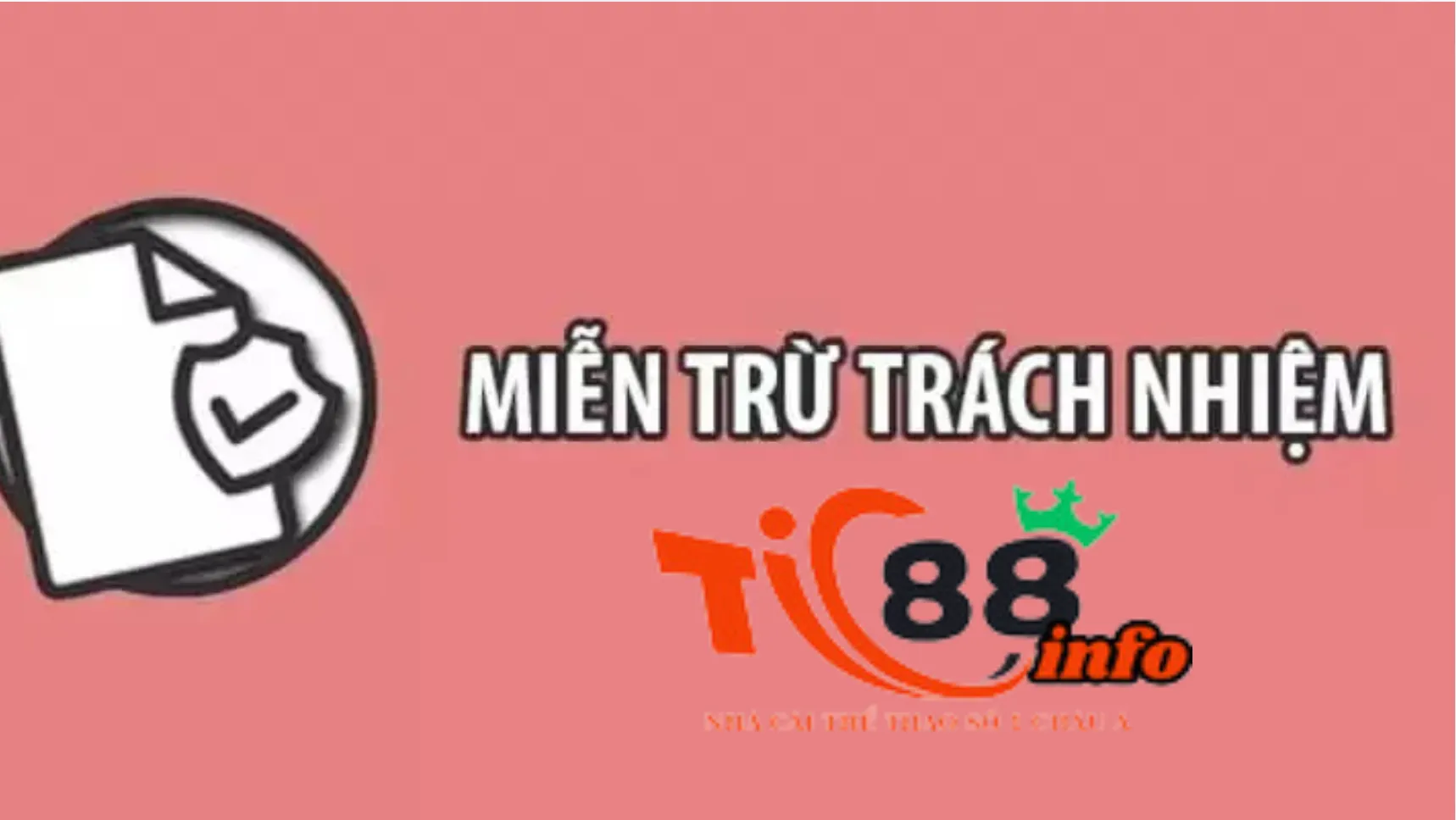 Chính sách miễn trừ trách nhiệm Tic88 có ý nghĩa gì